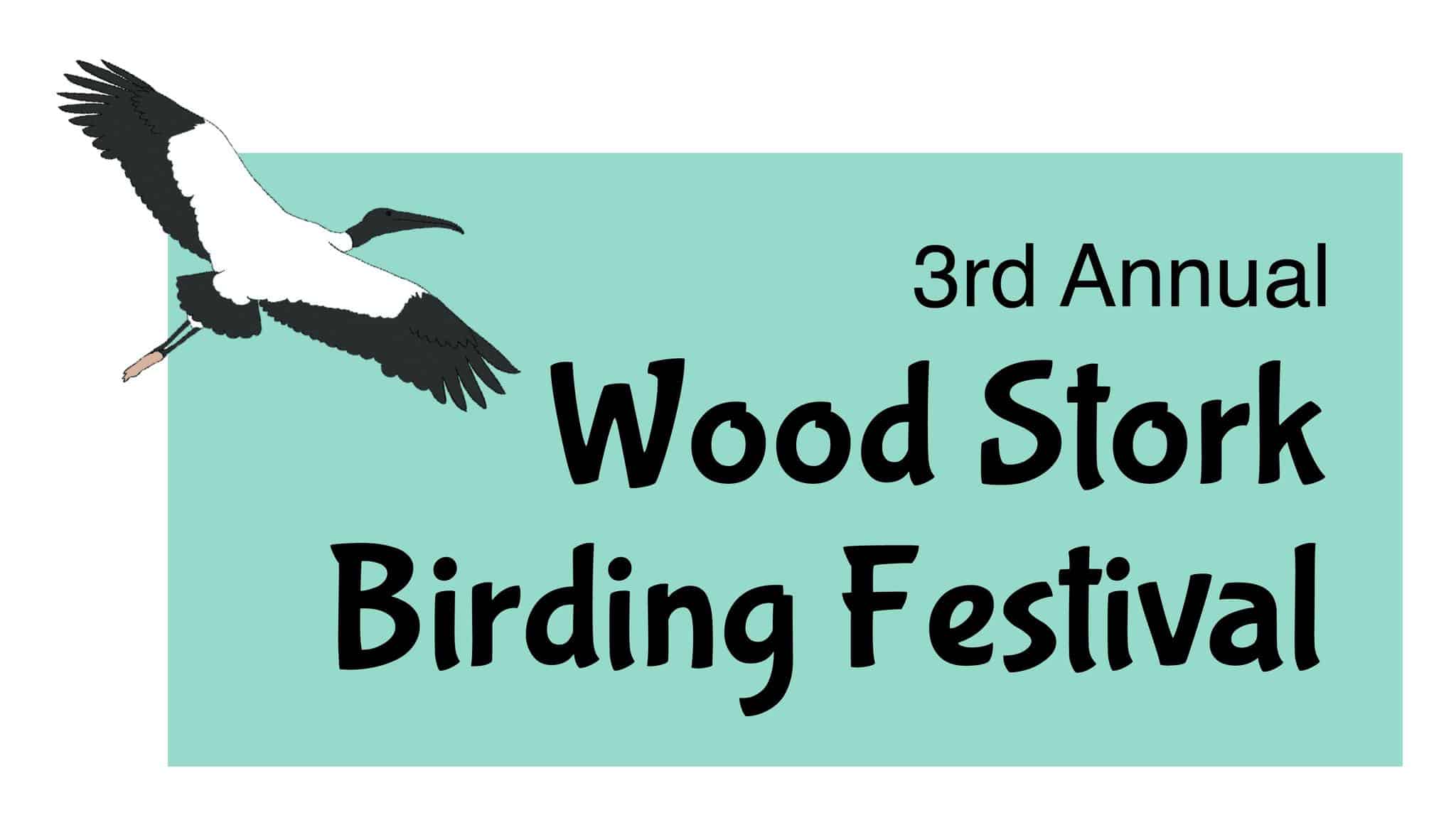 Graphic promoting 3rd annual Wood Stork Birding Festival in St. Marys, Georgia.