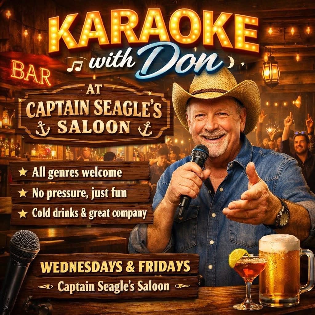 Graphic for Karaoke with Don every Wed and Fri at Captain Seagles Saloon