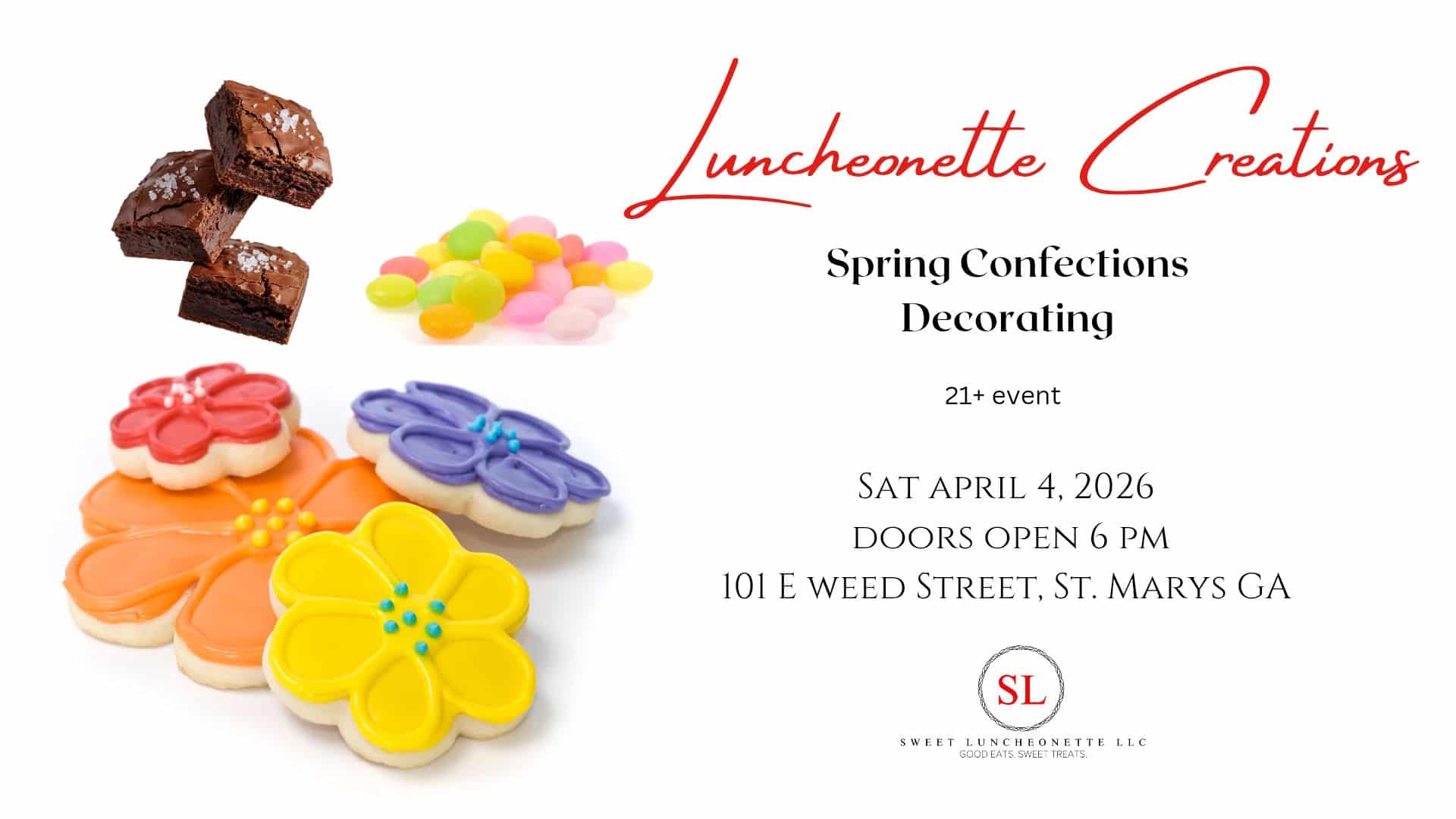 Graphic for Sweet Luncheonette Confection Decorating Event April 25, 2026